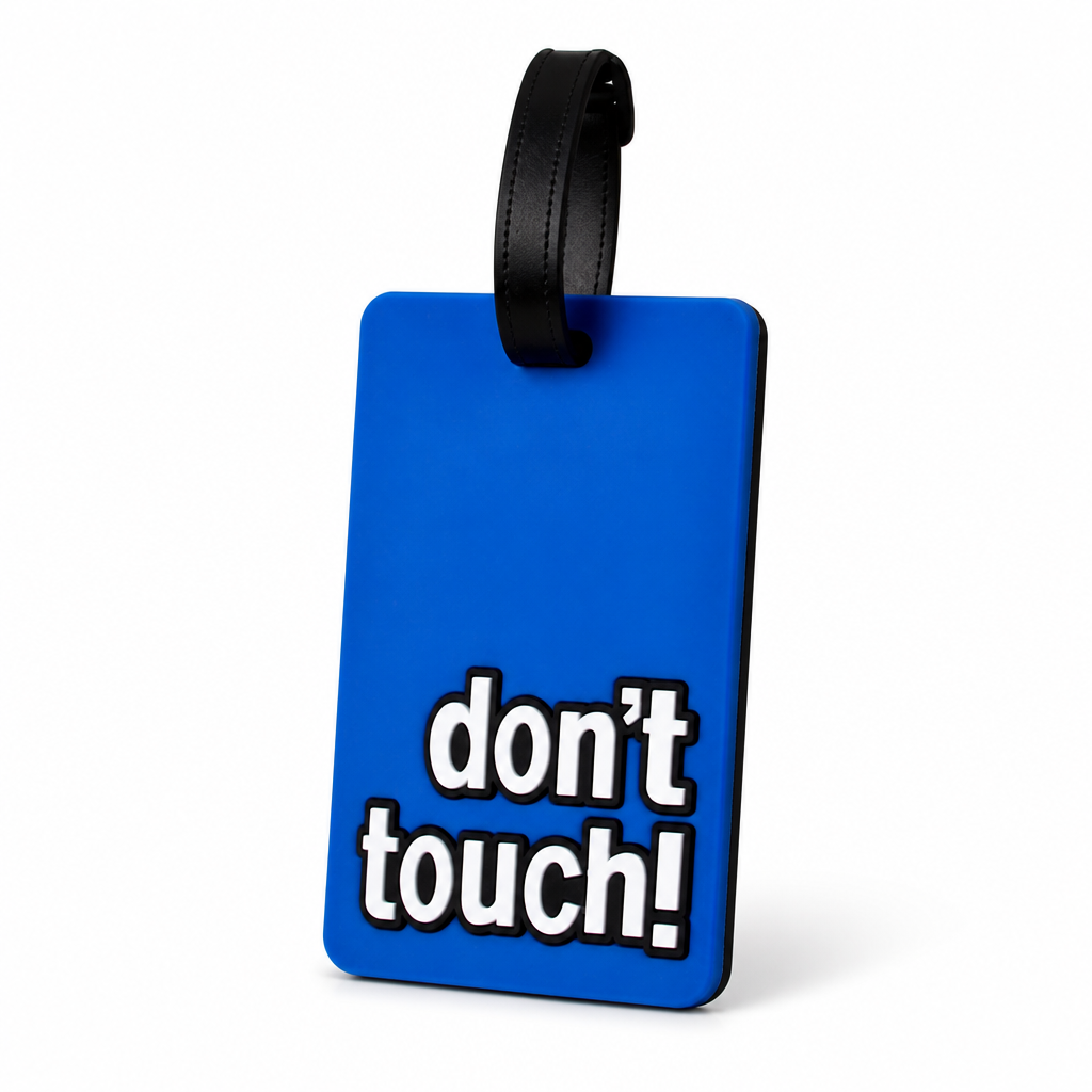 Bold Don't Touch Durable Luggage Tag (Sturdy Strap)