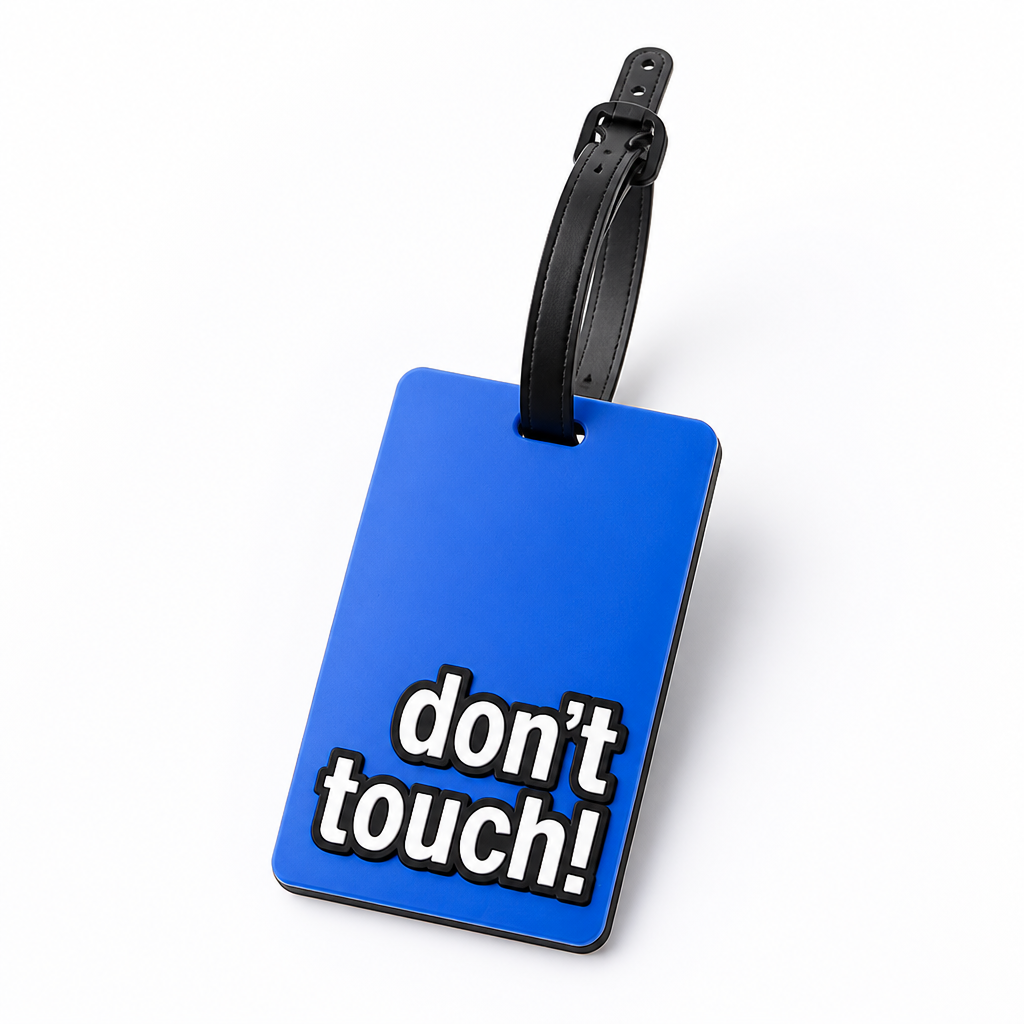 Bold Don't Touch Luggage Tag (Adjustable Strap)