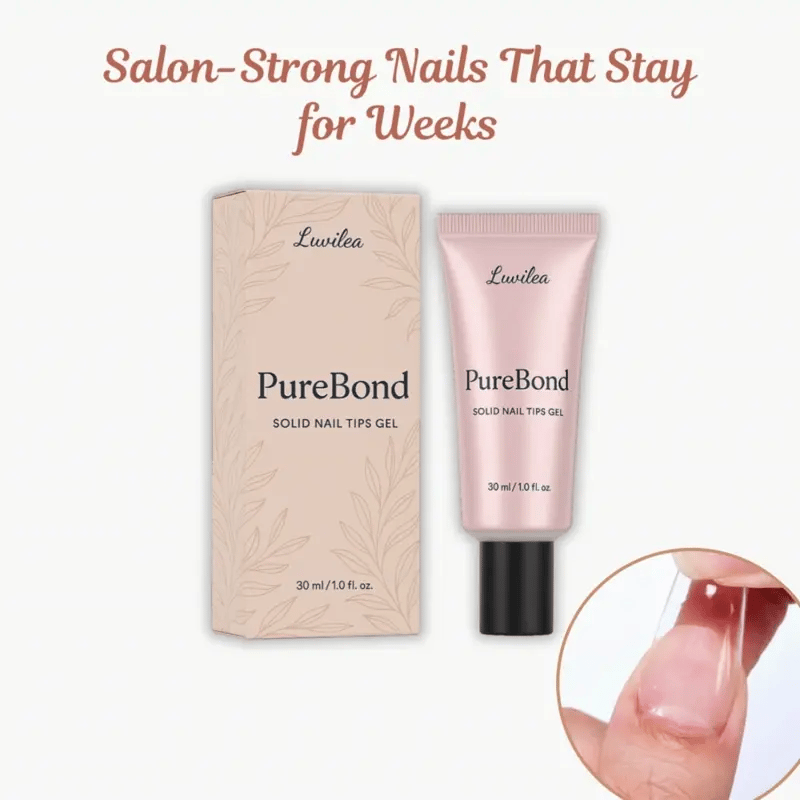 PureBond™ Gel — Unshakable Nails That Keep You Confident All Week